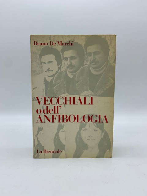 Vecchiali o dell'anfibologia. Monografia. Testi critici e documenti